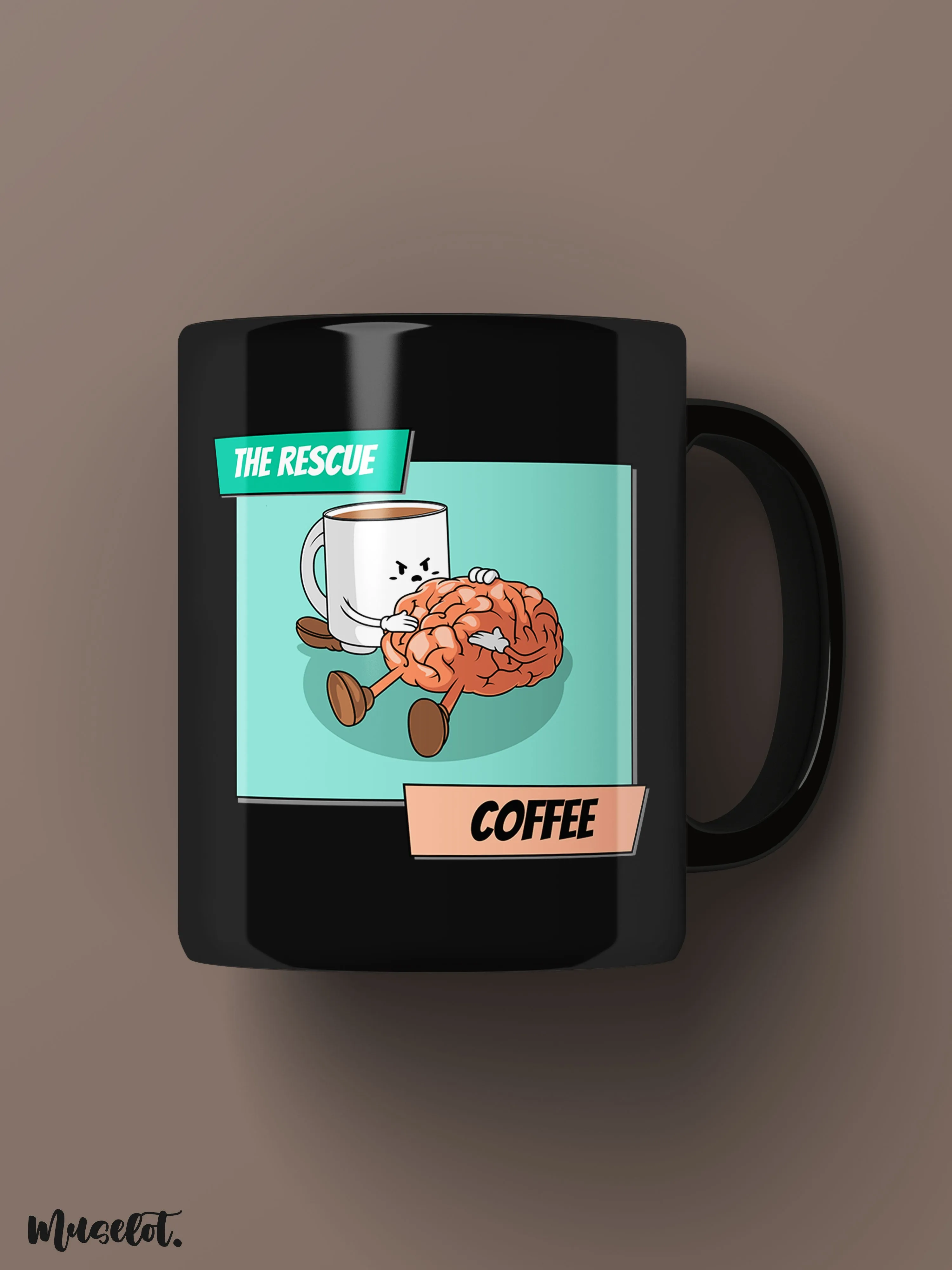 Coffee, the rescuer printed mugs