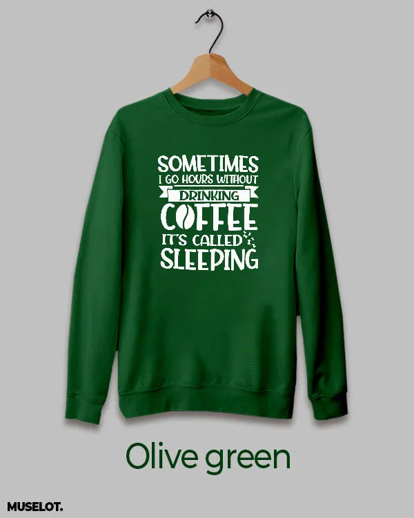Coffeeholic printed sweatshirt